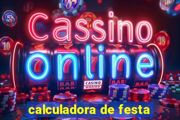 calculadora de festa